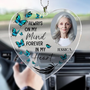 Always On My Mind – Personalized Photo Rear View Mirror Ornament, Custom Memorial Car Charm, Photo Keepsake Gift for Loss of Loved One