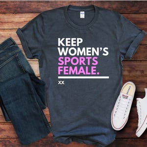 Save Women&#39;s Sports T-Shirt, Save Girls&#39; Sports T-Shirt, Keep Women&#39;s Sports Female Shirt for Her, Gift for Women Athletes, Sporty Mom Gift