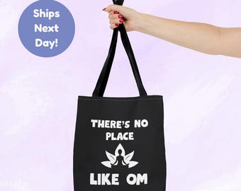 There's No Place Like Om Yoga Tote Bag - Black Tote Bag Gift for Yoga Lovers