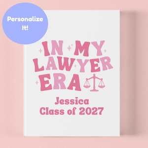 Personalized Lawyer Gift, In My Lawyer Era, Custom Lawyer Journal Gift, Law Student Graduation Gift, Lawyer Personalized Hardcover Journal