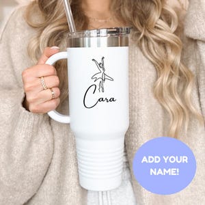 Custom Ballerina Tumbler, Personalized Name Ballet Cup, 40 oz Tumbler Cup, Dancer Dance Teacher Gift Dance Mom, Gift for Dancers and Girls