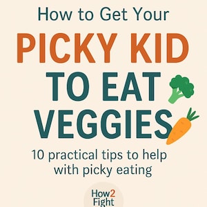 Picky eaters Guide to a wide pallet.