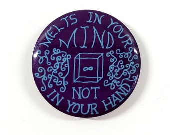 1960s Melts In Your Mind Not In Your Hand LSD Psychedelic Hippie Drug Pinback