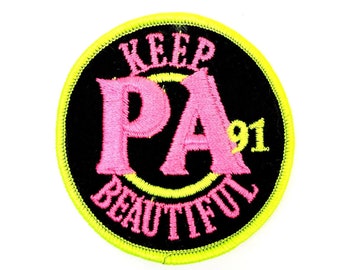 Vintage 1991 Keep Pennsylvania PA Beautiful Pink/Neon Green Environment Patch 3"