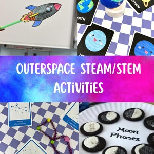 May include: A collection of outerspace-themed STEAM/STEM activities. Includes a drawing of a rocket, planet cards, a globe, a pipe cleaner constellation, and cookies decorated to represent moon phases. The text "OUTERSPACE STEAM/STEM ACTIVITIES" is displayed.