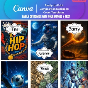 May include: A Canva design template bundle for composition notebooks. The image showcases various cover designs with themes like hip-hop, space, baseball, soccer, camouflage, and robots. The text reads "Easily Customize With Your Images & Text."