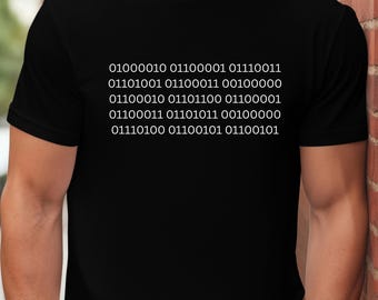Basic Black Tee T-Shirt | Funny Binary Code Shirt | Programmer Humor Tee | Geek Gift | Computer Science Shirt | Unisex Funny Shirt