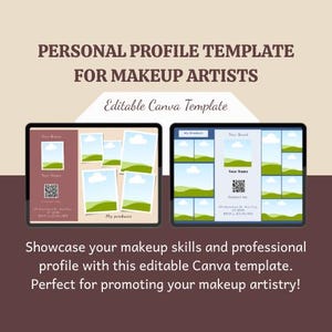 Puede incluir: Plantilla digital para maquilladores, que muestra un perfil personal. El diseño presenta dos pantallas tipo tableta con secciones personalizables para la marca, el nombre y las imágenes de productos. Texto: "PERSONAL PROFILE TEMPLATE FOR MAKEUP ARTISTS" y "Editable Canva Template."