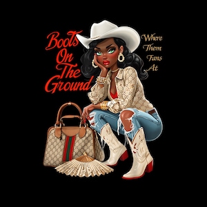 Boots On the Ground PNG, Line Dance Southern Soul Blues RnB Workout Cowboy Boots Pink Cowgirl Boots PNG Sublimation, Melanin Women Png