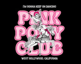 Pink Pony Club PNG | Retro Cowgirl Clipart | Western Aesthetic Digital Download | Vintage Rodeo Sublimation | West Hollywood Shirt PNG