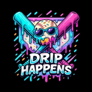 Baseball Drip PNG, Cool Sports Design for Boys & Men Drip Happens Png, baseball player, boys baseball, game day, baseball png