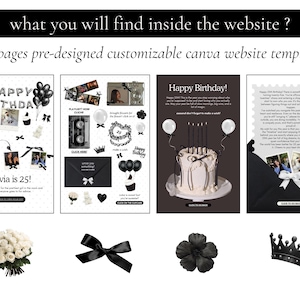 May include: A digital template showcasing a website design with a birthday theme. The design includes black and white elements such as balloons, a cake, and a bouquet of white roses. Text includes "Happy Birthday" and "Olivia is 25!"