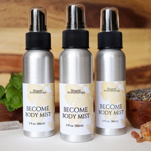 Become Aromatherapy Body Mist - strengthen the spirit, all natural - 3oz