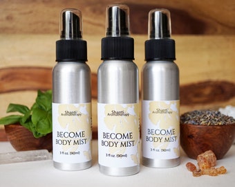 Become Aromatherapy Body Mist - strengthen the spirit, all natural - 3oz