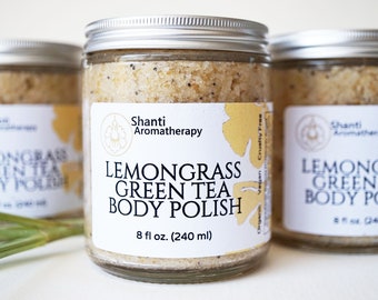 All Natural Body Polish - Sugar Scrub Lemongrass and Green Tea Body Polish