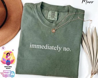 Funny Sarcasm Shirt: Comfort Colors Adult Humor Statement Tee