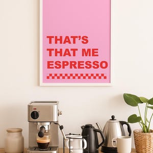That's That Me Espresso - ウォールアートプリント、コーヒーステーションウォールアートデコレーション、コーヒーバープリント - デジタルコーヒーアートプリント