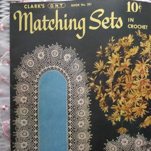 1951 Clark&#39;s Book No. 281 Matching Sets In Crochet Clark Thread Company Lace Doily Doilies Mat Illustrated Instruction Book