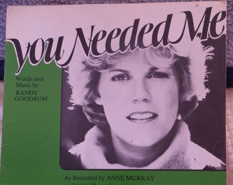 1975 Anne Murray You Needed Me Randy Goodrum Song Book Sheet Music