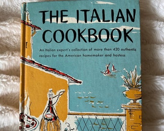 1955 The Italian Cookbook by Maria Luisa Taglienti over 420 Authentic Recipes