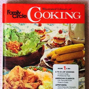 1972 Family Circle Illustrated Library of Cooking Volume 1 Recipes Illustrations Hard Cover Cookbook