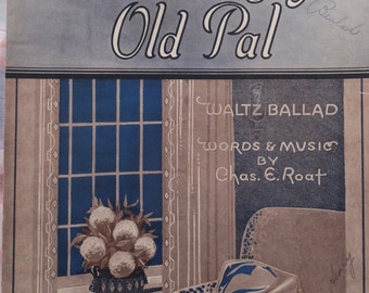 1932 I'll Never Forget You Old Pal Chas E Roat Song Book Sheet Music