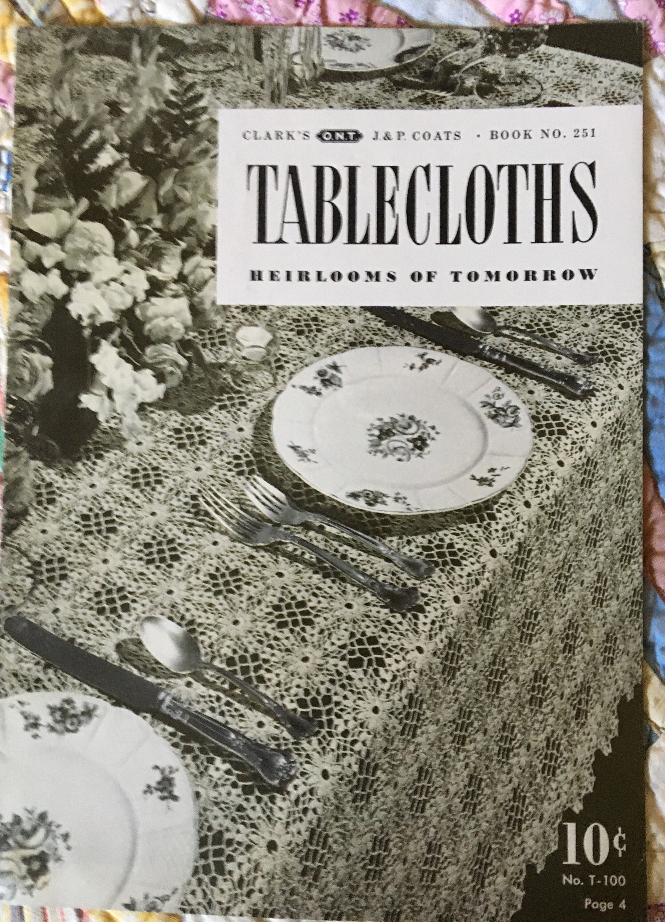 Vintage 1949 Clark's ONT J & P Coats Tablecloths Heirlooms of Tomorrow Crochet Instruction Book