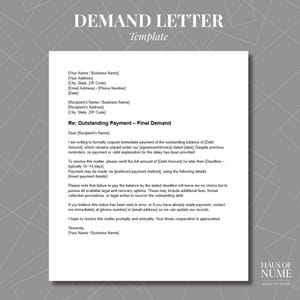 May include: A white template for a demand letter, with the title "DEMAND LETTER" at the top. The document includes fields for sender and recipient information, and a section for the outstanding payment details. The Haus of Nume logo is in the bottom right corner.