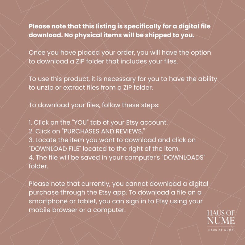 May include: A digital file download information sheet on a light brown background with geometric shapes. The text provides instructions on how to download files from Etsy, including steps for locating and downloading the file.