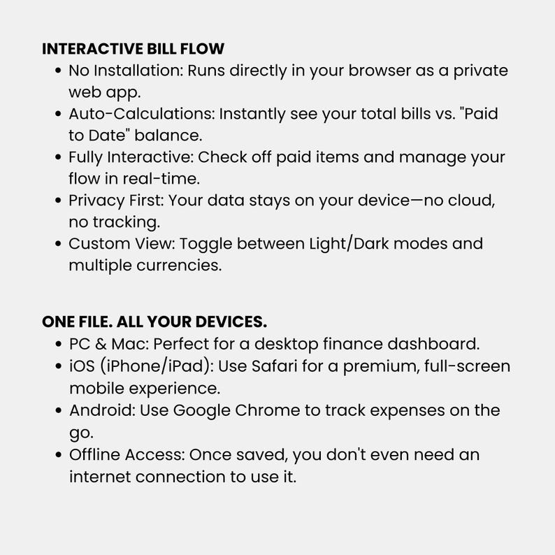May include: Text on a white background describes an interactive bill flow app. Features include no installation, auto-calculations, full interactivity, privacy, and custom views. It works on PC, Mac, iOS, and Android devices, with offline access.