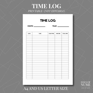 以下が含まれることがあります： 白黒の印刷可能なタイムログシート。タイトル「TIME LOG」が上部にあり、月と年のフィールドがあります。その下には、日付、タスク、開始時間、終了時間、合計時間の列があります。下部には「A4 AND US LETTER SIZE」の文字があります。