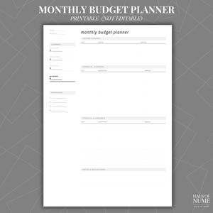 May include: A printable monthly budget planner with a minimalist design. The top of the page features the title "MONTHLY BUDGET PLANNER" and "PRINTABLE (NOT EDITABLE)". The planner includes sections for income, expenses, and notes.