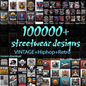 100000 Streetwear PNG Bundle Urban T-Shirt Designs Pack Y2K Vintage Streetwear Graphics Hip Hop Retro TShirt PNG Instant Digital Download