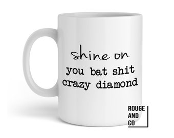 Funny Sarcastic Novelty Gag Gift Coffee 100% Batshit Crazy Batshit Crazy Mug