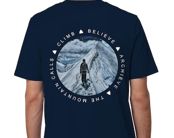 Adventure sports shirt, mountaineering shirt, climb believe mountain shirt, alpinism climbing gift outdoor wanderlust tee - organic shirt