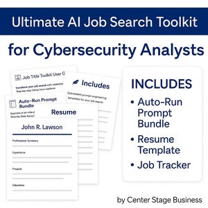 May include: Image of the "Ultimate AI Job Search Toolkit for Cybersecurity Analysts." The image includes a resume template, job tracker, and auto-run prompt bundle. The text also includes "Job Title Toolkit User G" and "Includes".