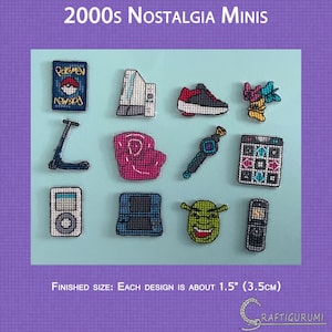 May include: A set of 12 mini cross-stitch patterns featuring nostalgic items from the 2000s, including a Game Boy Advance, a GameCube, a PlayStation 2, a Nintendo DS, a Razor scooter, a pink beanbag chair, a Shrek character, a mobile phone, a pair of trainers, a Poké Ball, a butterfly, and an iPod. Each pattern is about 1.5 inches (3.5 cm) in size.