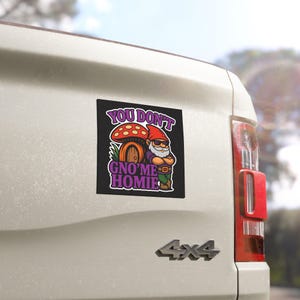 Gnome Car Magnets, Whimsical Slogan Magnet, Cute Fridge Decor, Funny Car Decal, Unique Refrigerator Art, Quirky Locker Decoration