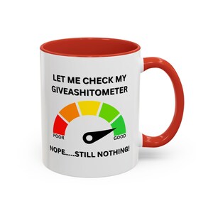 Let Me Check My Giveashitometer Nope Nothing Funny Mug, Funny Gifts For Coworkers,Sarcastic Gifts Friends, Family, Humorous Gift Ideas