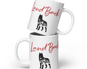 Land Back Native American Indigenous Pride Wolf Mountain White glossy mug