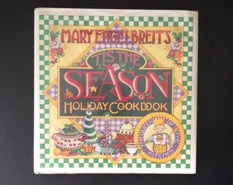 Mary Engelbreit’s Tis the Season Holiday Cookbook
