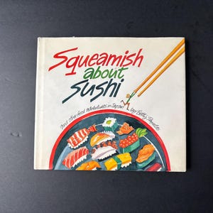 Squeamish About Sushi and other food adventures in Japan