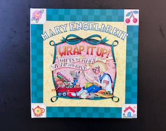 Mary Engelbreit Wrap It Up Gifts to Make Wrap and Give