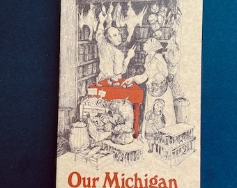 Our Michigan: Ethnic Tales and Recipes by Carole Eberly