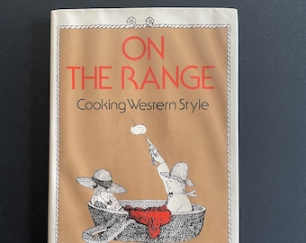 On the Range: Cooking Western Style