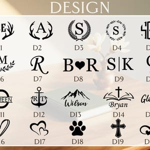 May include: A collection of design options, including initials, monograms, and symbols, displayed on a light wooden surface. The designs are in black and include antlers, wreaths, hearts, and paw prints. The word "DESIGN" is at the top.