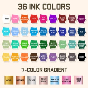 May include: A color chart displaying 36 ink colors and a 7-color gradient. The ink colors are arranged in rows and columns, each color labeled with its name. The gradient features gold, bronze, silver, rose gold, sky blue, pink, and light rose.