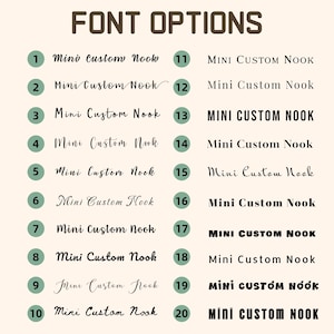 May include: A beige background displays a variety of font options. The text "FONT OPTIONS" is at the top. Twenty font styles are numbered and labeled "Mini Custom Nook". The fonts vary in style, including script, bold, and sans-serif.