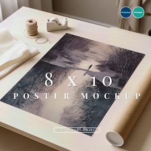 May include: An 8 x 10 inch poster mockup featuring a serene landscape scene with a figure. The poster is displayed on a light-colored wooden surface, alongside a poster tube, twine, and tape dispenser. The text "POSTER MOCKUP" is visible.