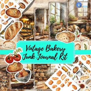 May include: A collage of watercolor illustrations featuring a vintage bakery theme. The image includes various bread types, bakery scenes, and the text "Vintage Bakery Junk Journal Kit" on a teal banner. Elements include tomatoes, eggs, and bread.